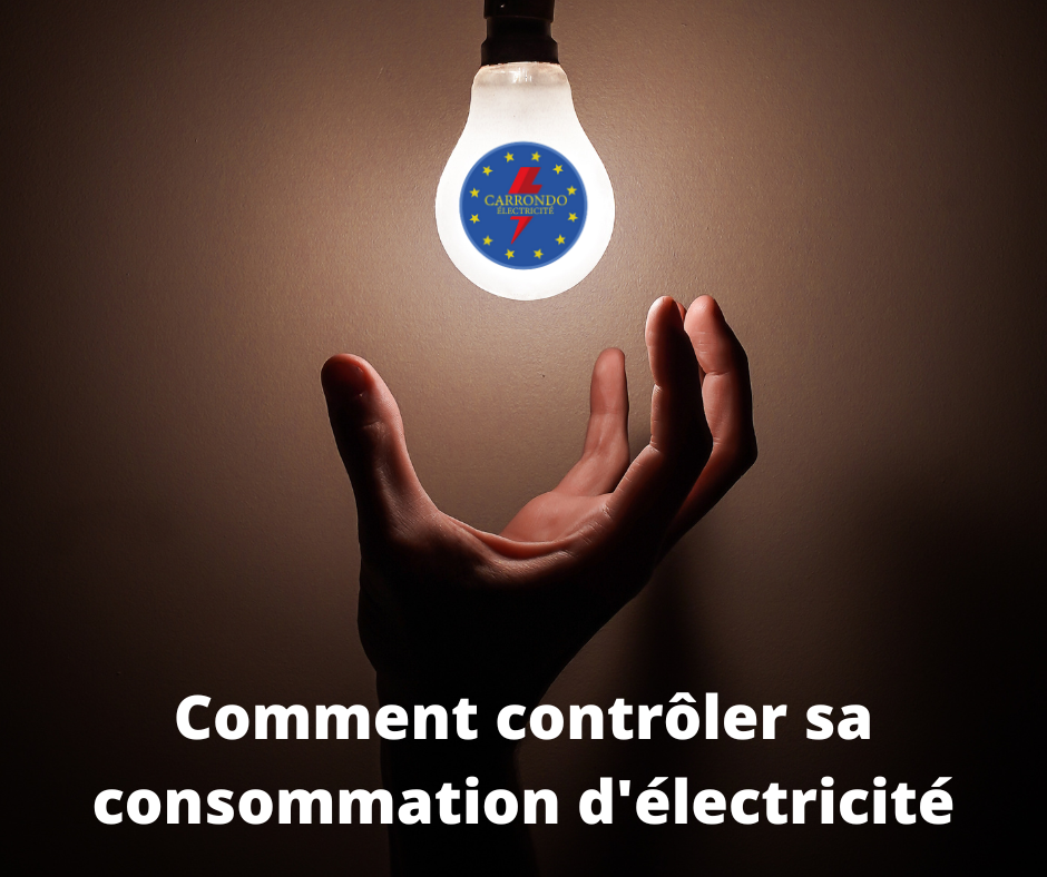 Comment contrôler sa consommation d’électricité